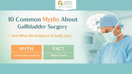 Myths about gallbladder surgery